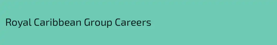 Royal Caribbean Group Careers